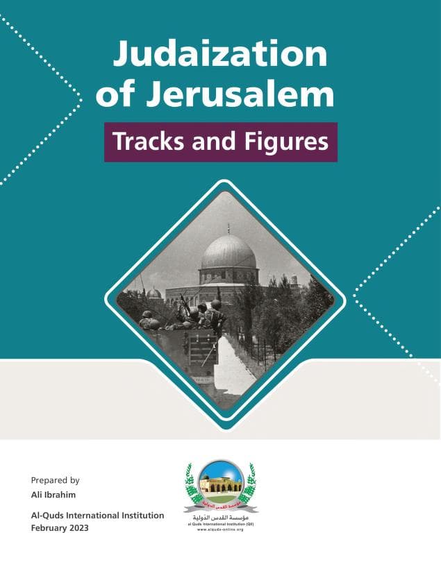 Judaization of Jerusalem Tracks and Figures